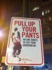 pull-up-your-pants-sign1.jpg